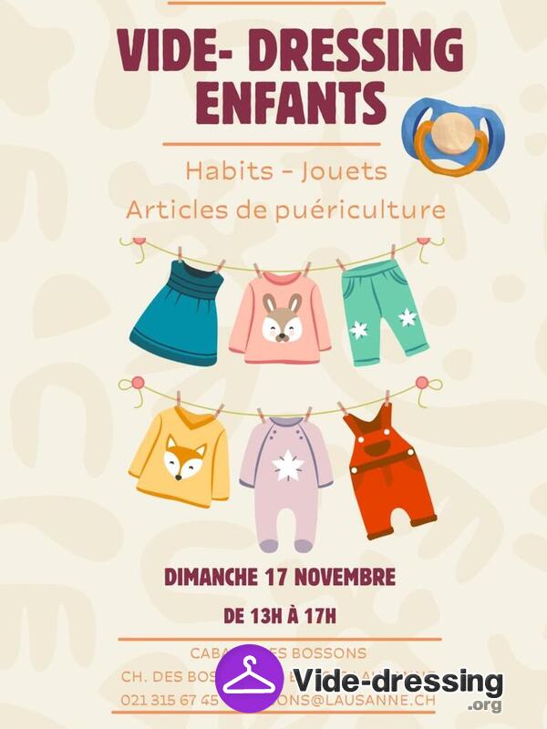 Vide-dressing enfants 0-10ans: jouets_vêtements_puériculture